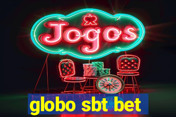 globo sbt bet